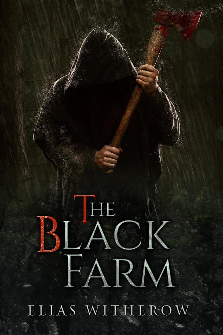 The Black Farm by Elias Witherow